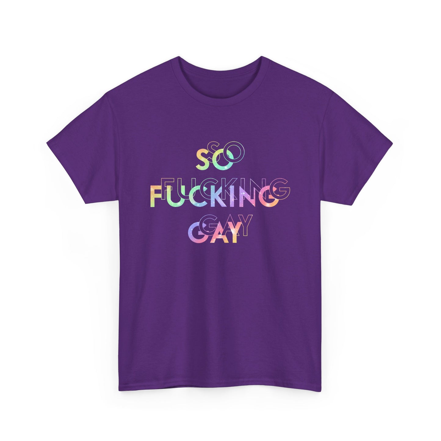 So F*cking Gay T-Shirt