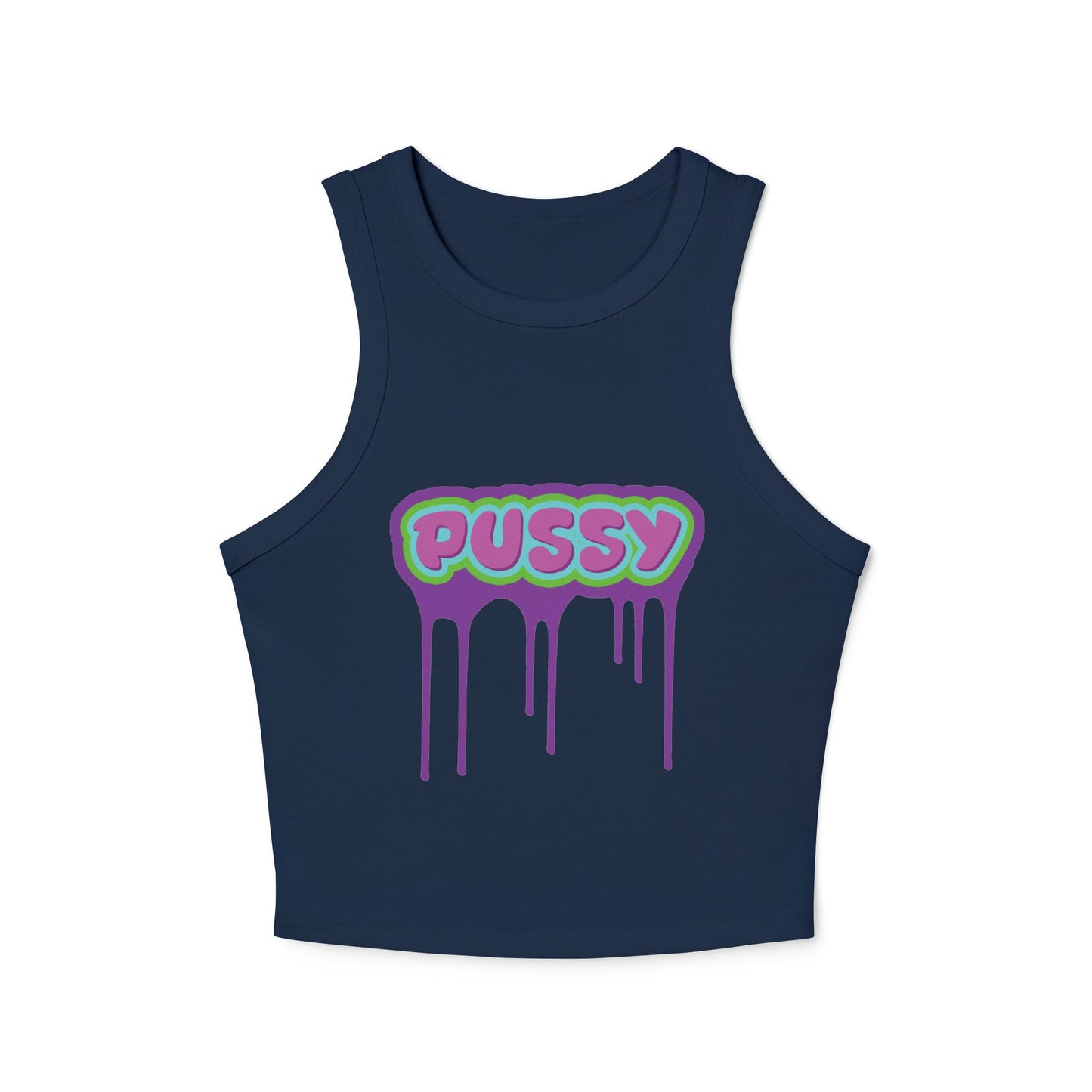 Dripping P*ssy Micro Rib Racer Tank Top