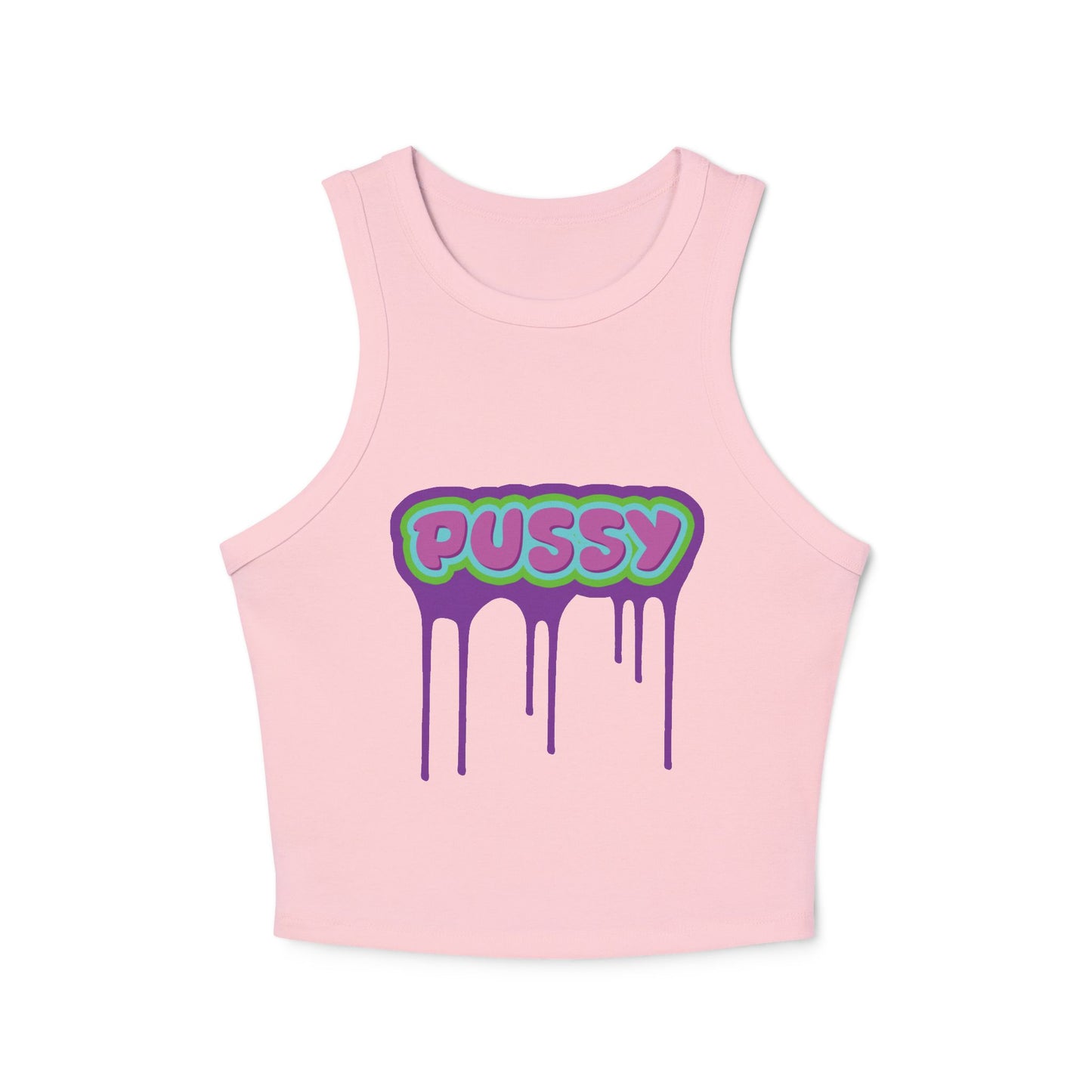 Dripping P*ssy Micro Rib Racer Tank Top