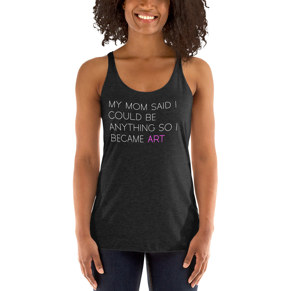 I Became Art Racerback Tank