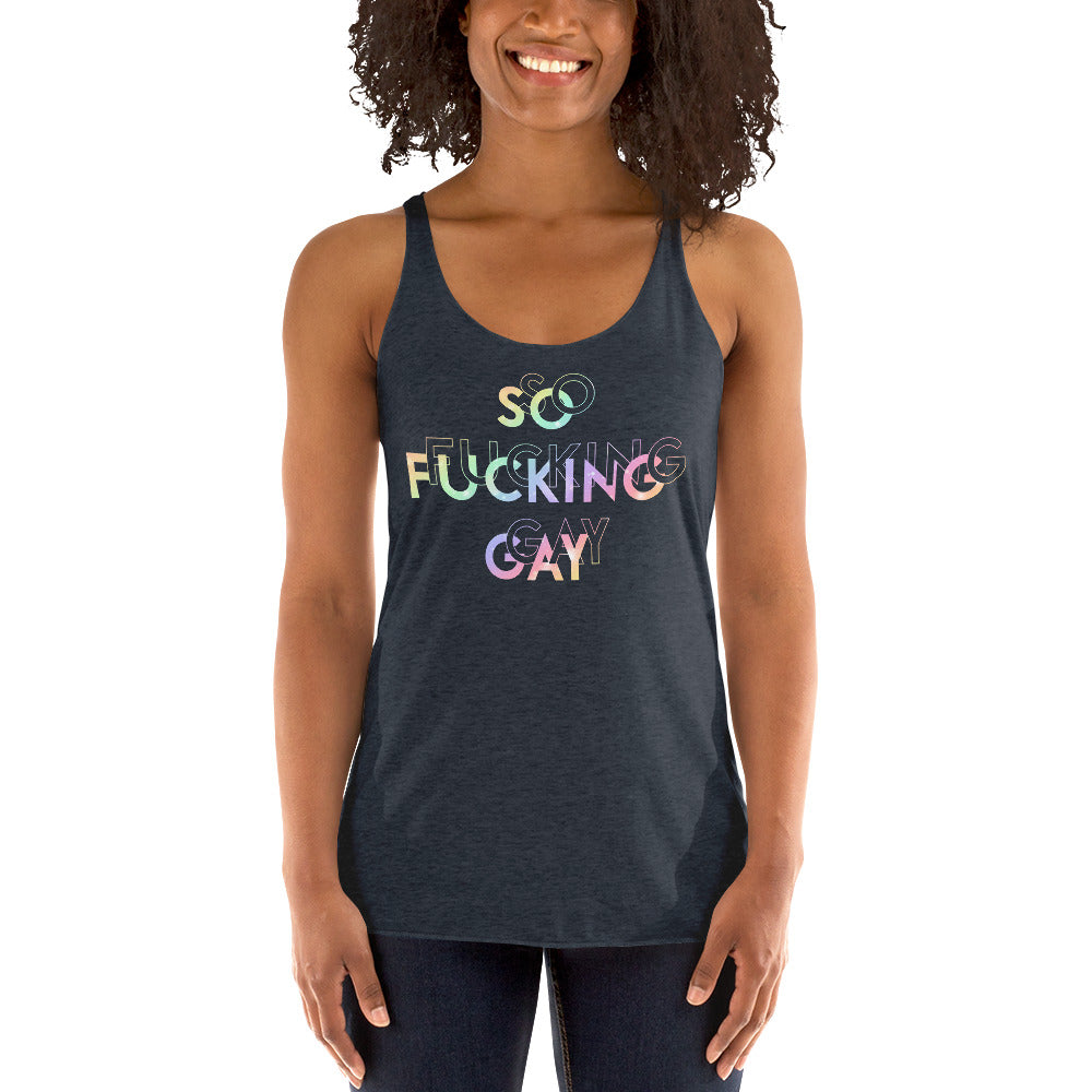 So F*cking Gay Racerback Tank