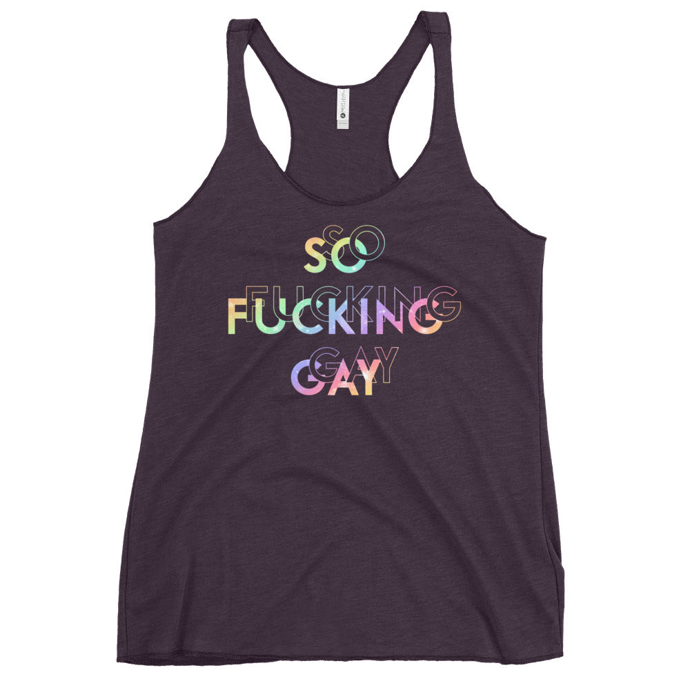 So F*cking Gay Racerback Tank